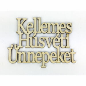 Kellemes húsvéti ünnepeket felirat