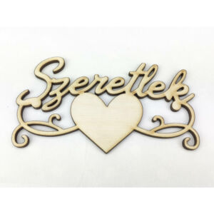 Szeretlek felirat lézervágott fa