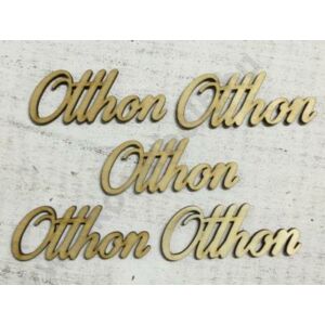 Otthon felirat lézervágott fa