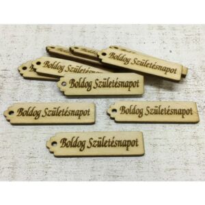 Natúr fatábla- &quot;BOLDOG SZÜLETÉSNAPOT&quot; 6,5x1,6cm