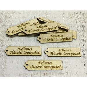 Natúr fatábla- "KELLEMES HÚSVÉTI ÜNNEPEKET" 6,5x1,6cm