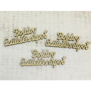 Natúr fafelirat "BOLDOG SZÜLETÉSNAPOT" 9,5x4cm