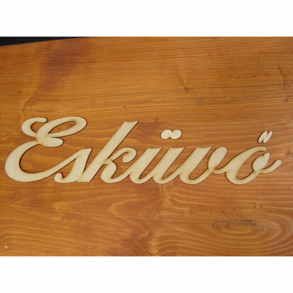 Natúr fa felirat ESKÜVŐ 9,5*37cm