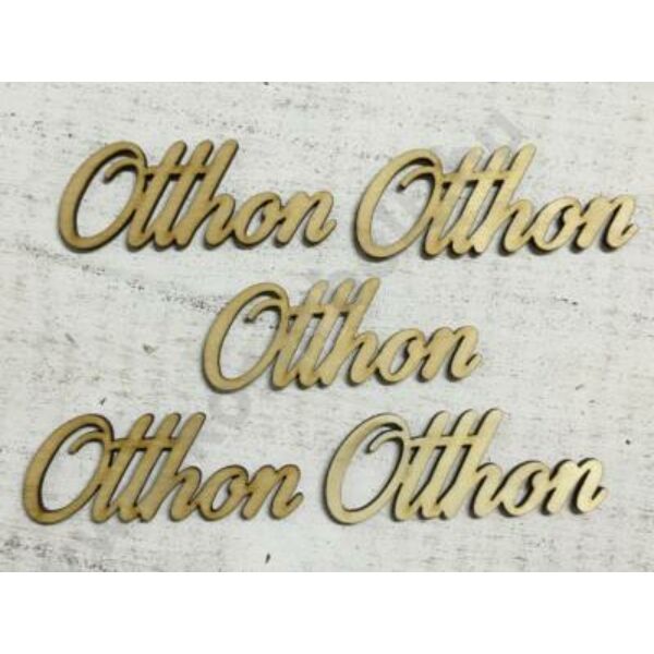 Otthon felirat lézervágott fa