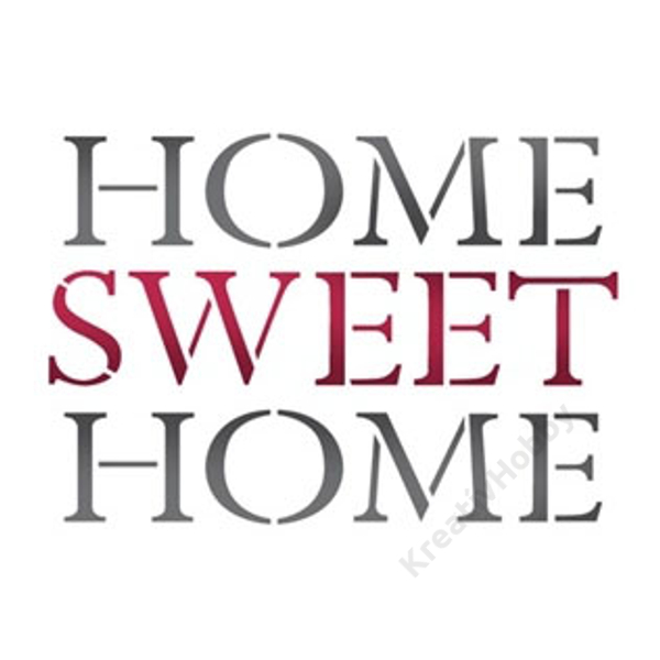 Stencil G méret 21x29,7cm, Home sweet home